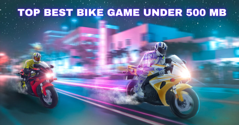 Top Best Bike Game Under 500 Mb