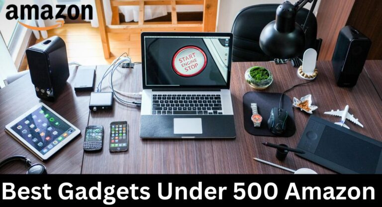 Best Gadgets Under 500 Amazon