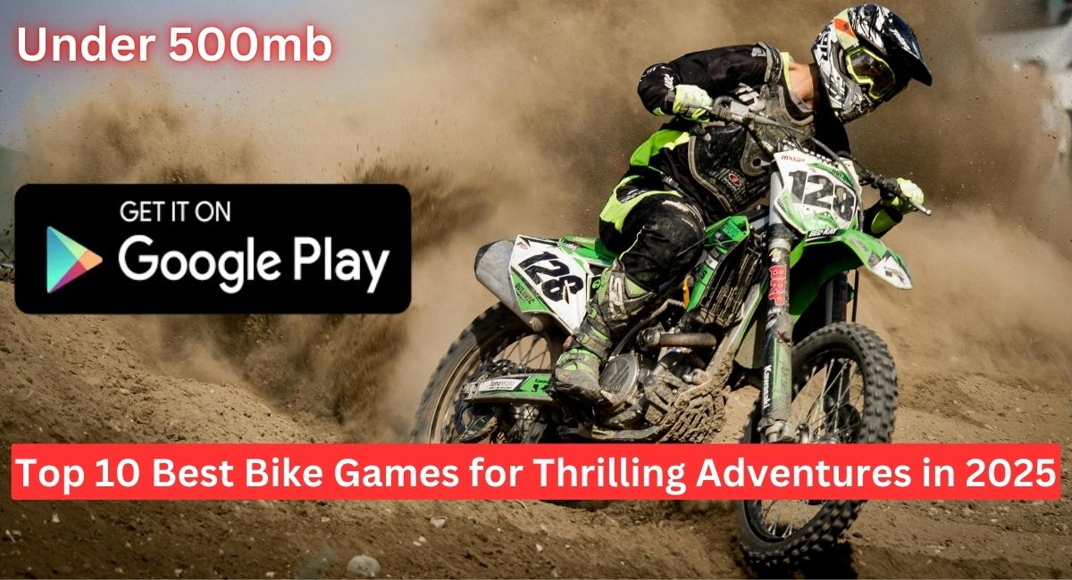 Top Best Bike Game Under 500 MB